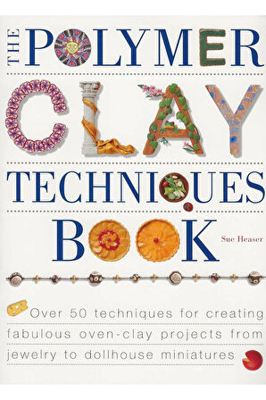The Polymer Clay Techniques Book + Yapışkanlı Not Kağıdı