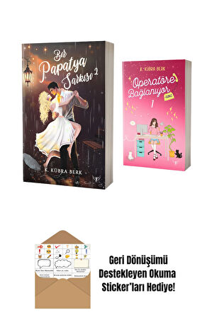Bir Papatya Şarkısı 2 + Operatöre Bağlanıyorsunuz 1 + Okuma Sticker'ları