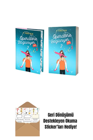 Operatöre Bağlanıyorsunuz 2 (Ciltli - Yan Boyamalı) + Operatöre Bağlanıyorsunuz 2 + Okuma Sticker'ları