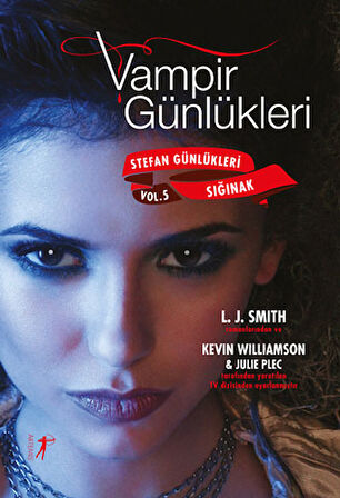 Vampir Günlükleri - Stefan Günlükleri Vol. 6 İradesiz + Vampir Günlükleri - Stefan Günlükleri Vol. 5 Sığınak + Okuma Sticker'ları