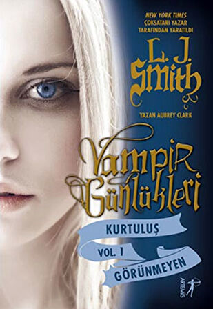 Vampir Günlükleri - Kurtuluş Vol. 1 Görünmeyen + Vampir Günlükleri - Avcılar Vol.1 Fantom + Okuma Sticker'ları