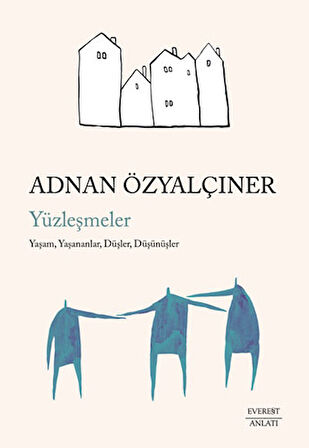 Yüzleşmeler + Anıtların Öyküleri + Okuma Sticker'ları