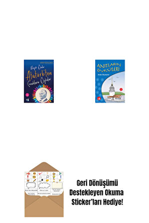 Büyük Önder Atatürk’ten Çocuklara Öyküler + Anıtların Öyküleri + Okuma Sticker'ları