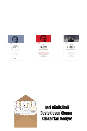 Anton Çehov Bütün Eserleri 13 (Ciltli) + Anton Çehov Bütün Eserleri 10 (Ciltli) + Anton Çehov Bütün Eserleri 9 + Okuma Sticker'ları