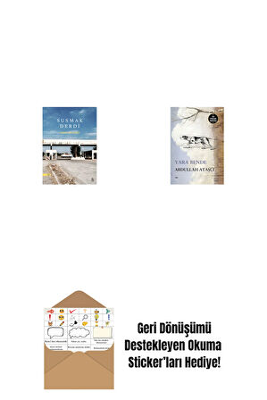 Susmak Derdi + Yara Bende + Okuma Sticker'ları