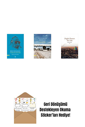 Ben Buranın Yabancısıyım + Susmak Derdi + Dağda Duman Yeri Yok + Okuma Sticker'ları