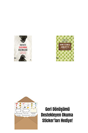 Hayatı Savunma Biçimleri + Damla Damla Günler 4 + Okuma Sticker'ları