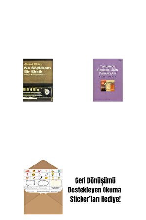 Ne Söylesem Bir Eksik + Toplumcu Gerçekçiliğin Kaynakları + Okuma Sticker'ları