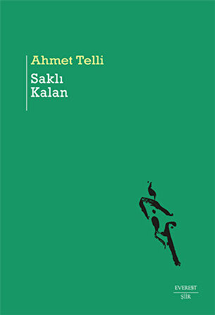 Kalbim Unut Bu Şiiri (Ciltli) + Everest Açıkhava 21 - Gidersen Yıkılır Bu Kent + Saklı Kalan + Okuma Sticker'ları