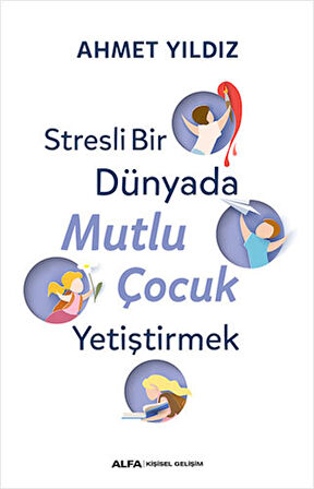 Stresli Bir Dünyada Mutlu Çocuk Yetiştirmek + Güçlü Hafıza + Okuma Sticker'ları