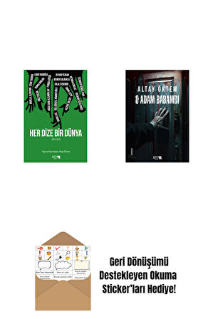 Her Dize Bir Dünya + O Adam Babamdı + Okuma Sticker'ları