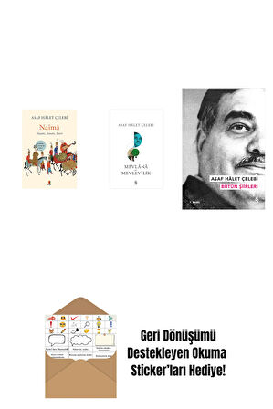 Naîmâ + Mevlana ve Mevlevilik + Asaf Hâlet Çelebi - Bütün Şiirleri + Okuma Sticker'ları