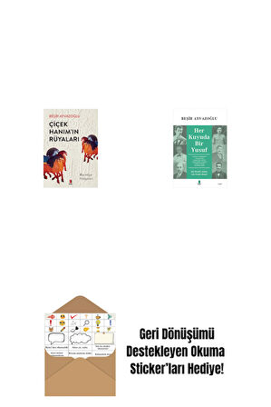 Çiçek Hanımın Rüyaları + Her Kuyuda Bir Yusuf + Okuma Sticker'ları