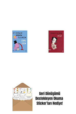 Et Yiyenler Birbirini Öldürsün + Aşı + Okuma Sticker'ları