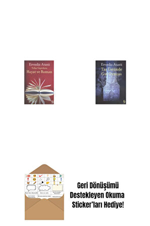 Yıllar Geçerken: Hayat ve Roman + Taş Üstünde Gül Oyması + Okuma Sticker'ları