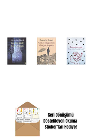 Taş Üstünde Gül Oyması + Güneş Saygılı'nın Gerçek Yaşamı + Bilinçle Beden Arasındaki Uzaklık + Okuma Sticker'ları