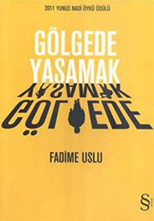 Gölgede Yaşamak + Büyük Kızlar Ağlamaz + Okuma Sticker'ları