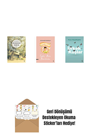 Atascadero'nun Sincapları + Eski Bir Balerin + Ürkek Kuşlar + Okuma Sticker'ları