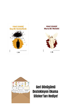 Geç Bir Sonbahardı + Maria Bir Melekti + Okuma Sticker'ları