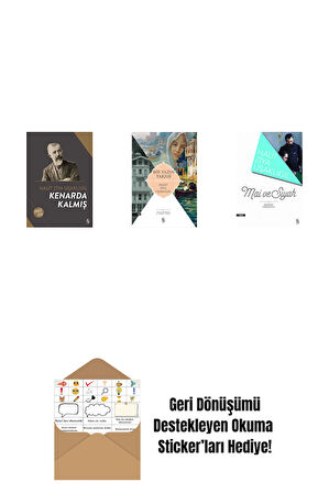 Kenarda Kalmış + Bir Yazın Tarihi + Mâi ve Siyah + Okuma Sticker'ları