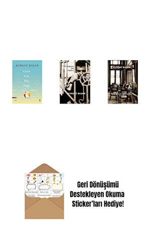 Gerek Yok, Hoş Değil + Konuştuğumuz Gibi Uzaklara + Çok Güldük, Ağlamayalım + Okuma Sticker'ları