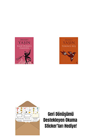 Kalbi Durmuş Zamanda + Turuncu Kuş + Okuma Sticker'ları