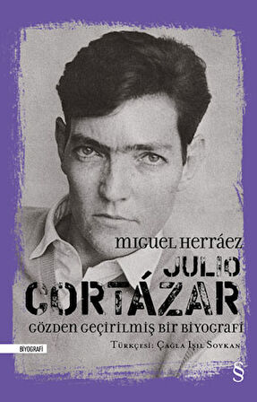 Julio Cortázar: Gözden Geçirilmiş Bir Biyografi (Ciltli) + Julio Cortázar: Gözden Geçirilmiş Bir Biyografi + Okuma Sticker'ları