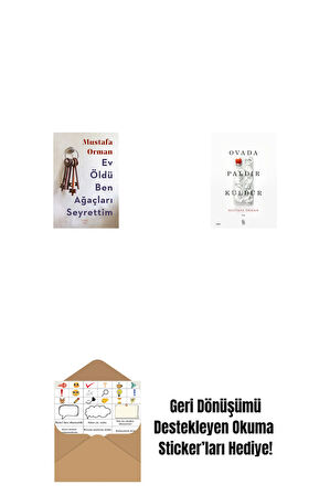 Ev Öldü Ben Ağaçları Seyrettim + Ovada Paldır Küldür + Okuma Sticker'ları