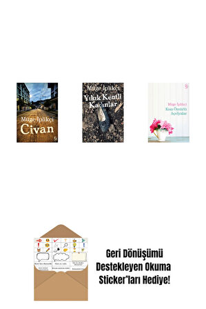 Civan + Yıkık Kentli Kadınlar + Kısa Ömürlü Açelyalar + Okuma Sticker'ları