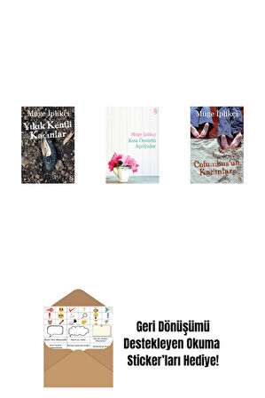 Yıkık Kentli Kadınlar + Kısa Ömürlü Açelyalar + Columbus'un Kadınları + Okuma Sticker'ları