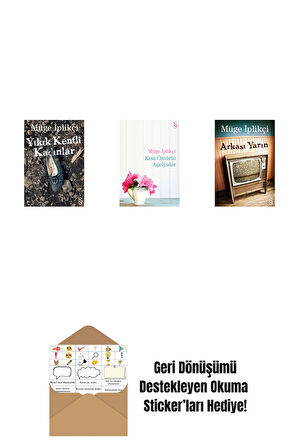 Yıkık Kentli Kadınlar + Kısa Ömürlü Açelyalar + Arkası Yarın + Okuma Sticker'ları