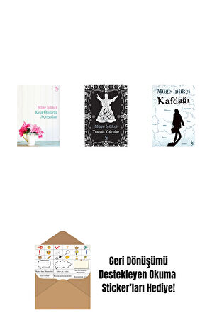 Kısa Ömürlü Açelyalar + Transit Yolcular + Kafdağı + Okuma Sticker'ları