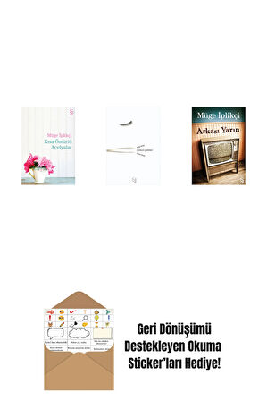 Kısa Ömürlü Açelyalar + Cımbızın Çektikleri + Arkası Yarın + Okuma Sticker'ları