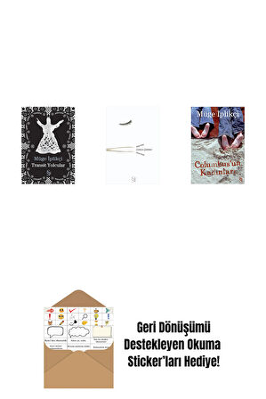 Transit Yolcular + Cımbızın Çektikleri + Columbus'un Kadınları + Okuma Sticker'ları