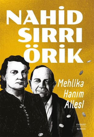 Mehlika Hanım Ailesi + Seyahat ve Seyahat Edebiyatı Üzerine Yazılar + Nahid Sırrı Örik - Toplu Öyküler (Ciltli) + Okuma Sticker'ları