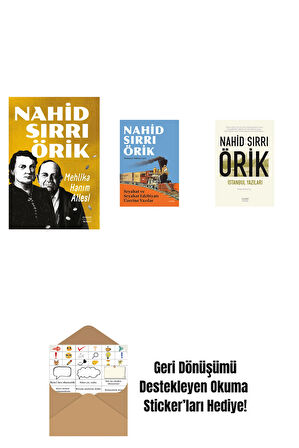 Mehlika Hanım Ailesi + Seyahat ve Seyahat Edebiyatı Üzerine Yazılar + İstanbul Yazıları + Okuma Sticker'ları