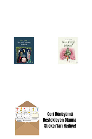 Naz ve Köşkteki Vampir + Gece Çiçeği İstanbul + Okuma Sticker'ları