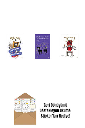Hayatımın Müsveddesi + Everest Açıkhava 15 - Nazlı Eray: Ömür Uzatma Kahvehanesi  Seçme Öyküler + Kalbin Güneybatısı + Okuma Sticker'ları