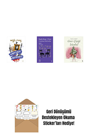 Hayatımın Müsveddesi + Everest Açıkhava 15 - Nazlı Eray: Ömür Uzatma Kahvehanesi  Seçme Öyküler + Gece Çiçeği İstanbul + Okuma Sticker'ları