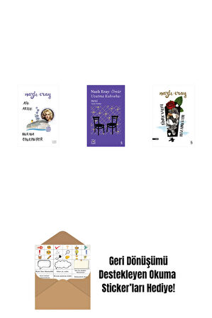 Aşk Artık Burada Oturmuyor + Everest Açıkhava 15 - Nazlı Eray: Ömür Uzatma Kahvehanesi  Seçme Öyküler + Sinek Valesi Nizamettin + Okuma Sticker'ları