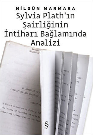 Metinler + Sylvia Plath'ın Şairliğinin İntihar Bağlamında Analizi + Okuma Sticker'ları