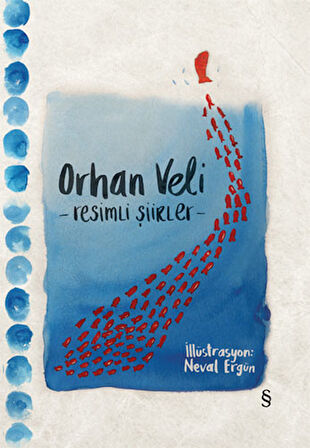 Orhan Veli - Resimli Şiirler (Bez Ciltli) + Şiirler + Okuma Sticker'ları