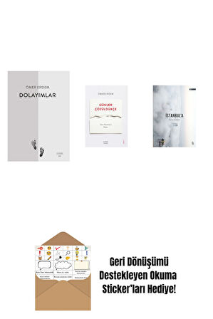 Dolayımlar + Günler Çözüldükçe + İstanbul'a + Okuma Sticker'ları