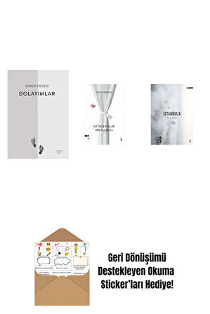 Dolayımlar + Güneş Kalır Bir Başına + İstanbul'a + Okuma Sticker'ları