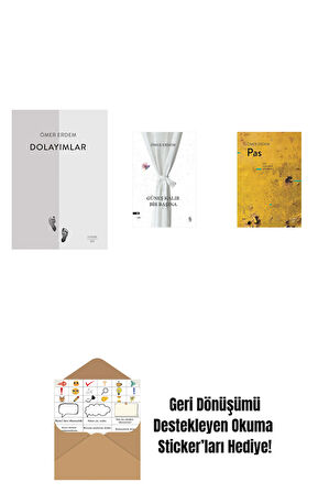 Dolayımlar + Güneş Kalır Bir Başına + Pas + Okuma Sticker'ları
