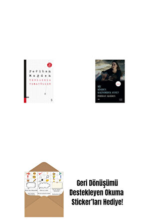 Tehlikeli Temayüller + Biz Kimden Kaçıyorduk Anne? + Okuma Sticker'ları