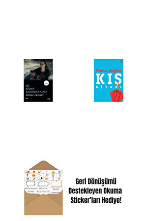 Biz Kimden Kaçıyorduk Anne? + Kış Kitabı + Okuma Sticker'ları