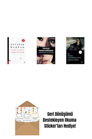 Tehlikeli Temayüller + Yıldız Yaralanması + Biz Kimden Kaçıyorduk Anne? + Okuma Sticker'ları