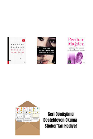 Tehlikeli Temayüller + Yıldız Yaralanması + Korkma Bu Akşam Gelip Çalmam Kapını + Okuma Sticker'ları