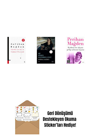 Tehlikeli Temayüller + Biz Kimden Kaçıyorduk Anne? + Korkma Bu Akşam Gelip Çalmam Kapını + Okuma Sticker'ları